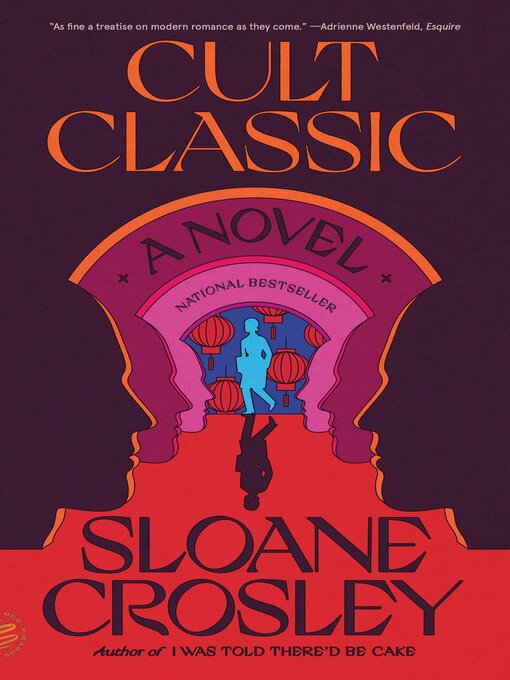 Title details for Cult Classic by Sloane Crosley - Available